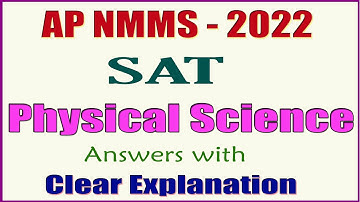 NMMS 2022 (AP) I SAT - Physical Science - Answers with explanation I Ramesh Sir Maths Class