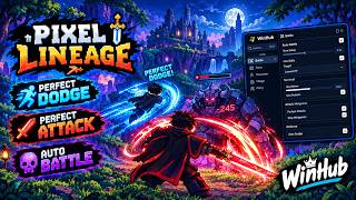BEST SCRIPT | PIXEL LINEAGE | PERFECT DODGE, PERFECT ATTACK, AUTO BATTLE + MORE!