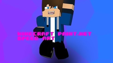 minecraft paint.net speed art