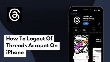 How To Logout Of Threads Account On iPhone (Full Guide)