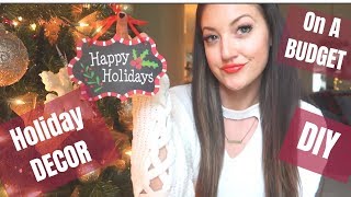 EASY and AFFORDABLE Holiday Decor 2018 | DIY CHRISTMAS Decorations | Budget Dollar Store Decorating
