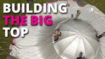 How To Build A Circus Tent (part 2) | NoFit State Circus Basingstoke