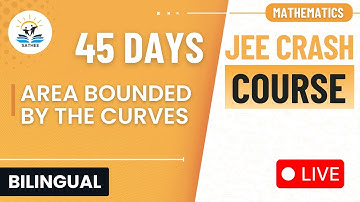 Area Bounded by the Curves | Mathematics JEE Main 2025 Crash Course