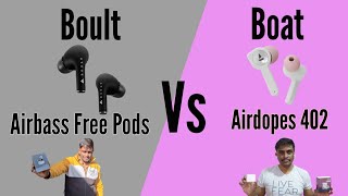 Boat Airdopes 402 Vs Boult Airbass 