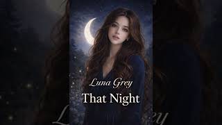 Luna Grey - \