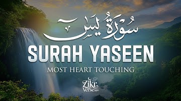 Surah Yaseen (Yasin) سورة يس | Ultimate Relaxing Quran for Peace & Protection | Zikr Verse