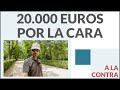 20.000 euros por la cara