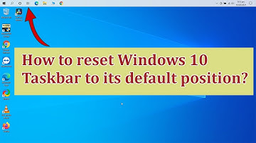How to reset Windows Taskbar to its default position | Move Taskbar from Top position to Bottom?