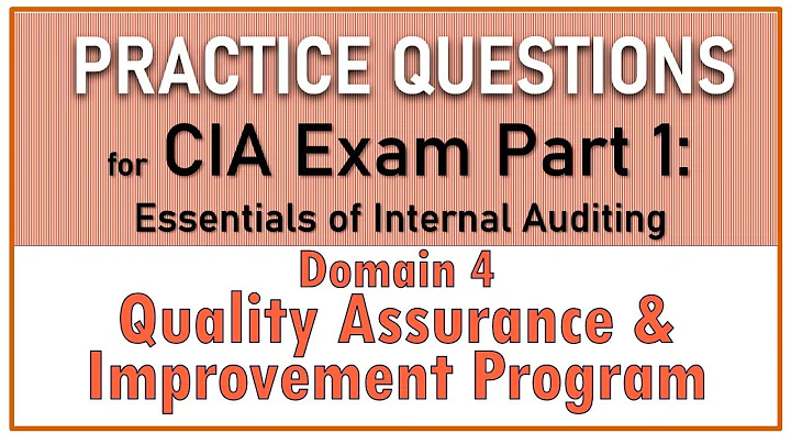 CIA Sınavı Bölüm 1 - Kalite Güvencesi ve İyileştirme Programı