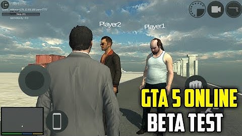 GTA 5 Online Beta Test By Mohammad alizade | By androguy
