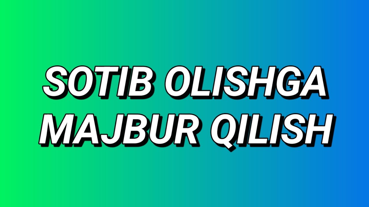 Sotib olishga majbur qilish