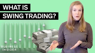 What Is Swing Trading? | Personal Finance Insider