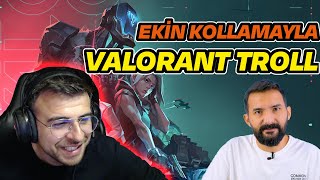 Uğurcan Akgül Ekin Kollamayla Valorant Troll