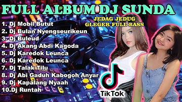 Full Album dj Buleud Remix Sunda FULL BASS jedag jedug paling viral || Viral Tiktok Full Bass