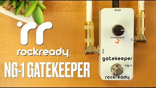 Rockready NG-1 Gatekeeper Noise Gate Mini Pedal