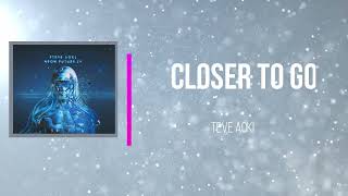 Steve Aoki - closer to god   (Lyrics)