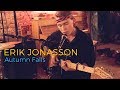 Erik jonasson  autumn falls acoustic session by iloveswedennet