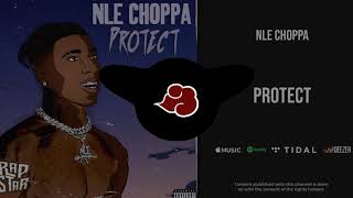 NLE Choppa - Protect [Bass Boosted]