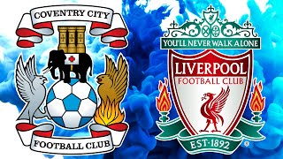 EAS FC 24 COVENTRY CITY CAREER MODE G12 Coventry City vs. Liverpool