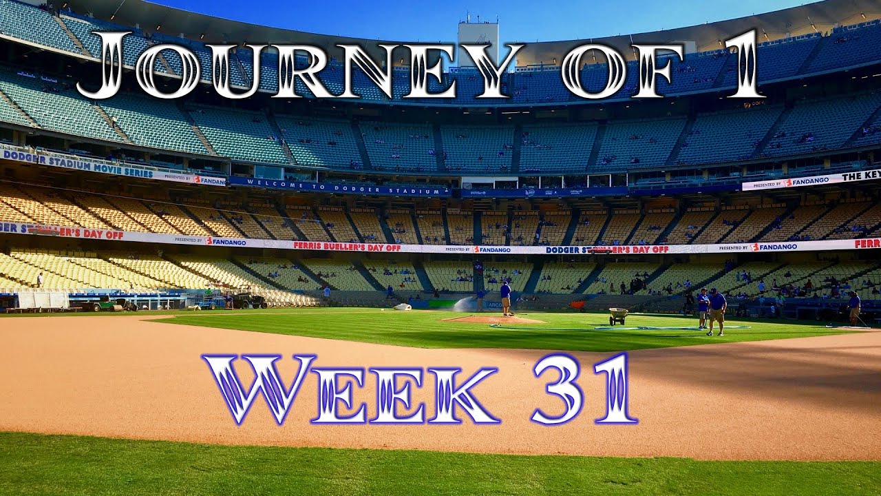Journey Of 1 - Week 31 - Dodger Stadium - YouTube