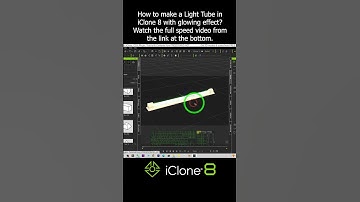 How to make a Light Tube in iClone 8 with glowing effect? #iclone #tutorial #light #lamp #3dmodeling