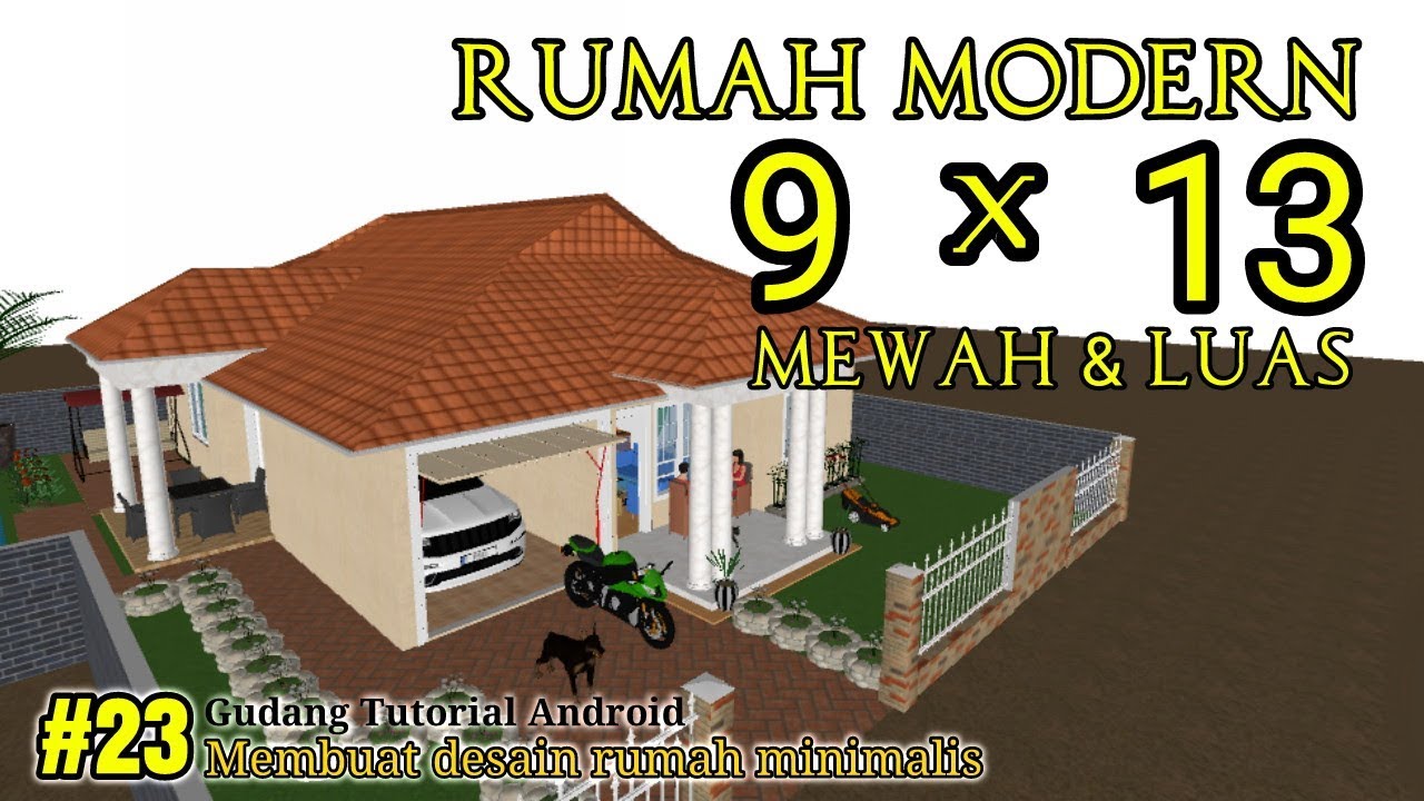 Desain Rumah Mewah 9x13 Dengan 3 Kamar Tidur Gudang Tutorial Android 23 Youtube