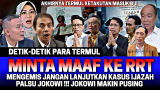 Download Lagu DETIK-DETIK PARA TERMUL MINTA MAAF SECARA TERBUKA KE RRT‼️ MINTA TUTUP KASUS IJAZAH PALSU JOKOWI 😱 MP3