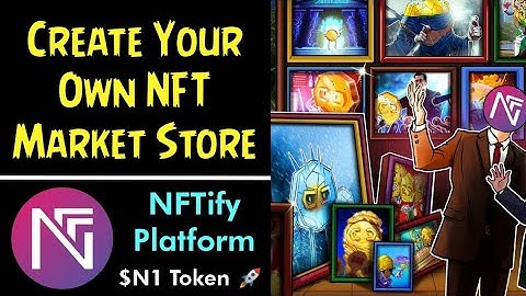 NFTify | How To Create NFT Marketplace In NFTify