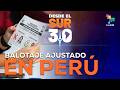 #EnVivo Desde el SUR 3.0 | Avanza recuento de votos en balotaje presidencial en Perú