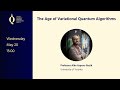 The Age of Variational Quantum Algorithms