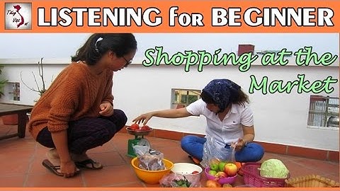 Learn Vietnamese with TVO | Listening for Beginner: Shopping at the Market