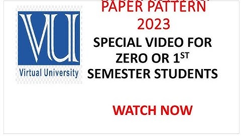 Paper pattern 2023 || Special video for zero or 1st semester students watch now || #vu #paperpattern