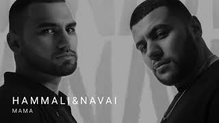 Hammali & Navai - Мама chords