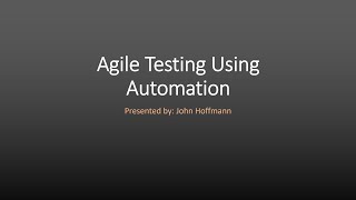 Agile Testing With Automated Testing