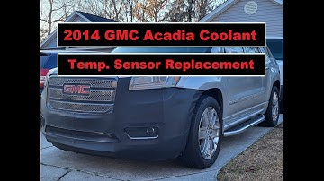 2014 GMC Acadia Coolant Temperature Sensor Replacement #gmc #acadia #coolanttemp