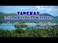 Sangkay  island paradise karaoke