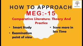 HOW TO STUDY MEG 15 || COMPARATIVE LITERATURE: THEORY AND PRACTICE || HOW TO GET GOOD MARKS IN MEG15