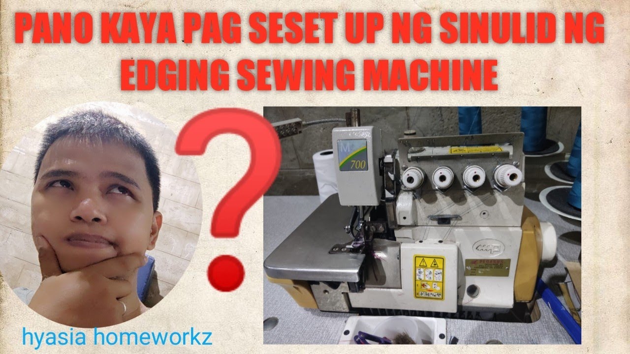 Pano ang pag papalit ng sinulid sa PEGASUS edging machine ll hyasia homewokz
