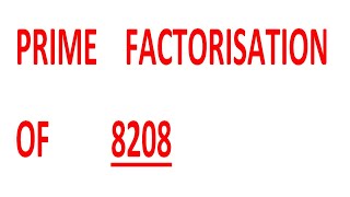 Prime Factorisation Of 8208