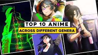 10 Must-Watch Anime Across Different Genres