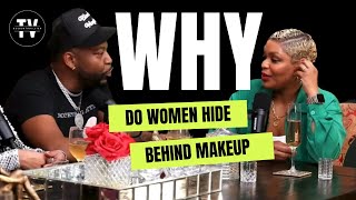 Why Women Hide Behind Makeup?🤡|@8AtTheTable