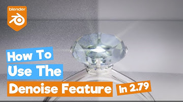 Blender 2.79 : Denoising Feature
