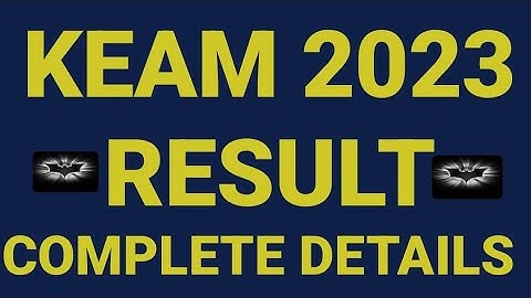 KEAM 2023 RESULT COMPLETE SOLUTION