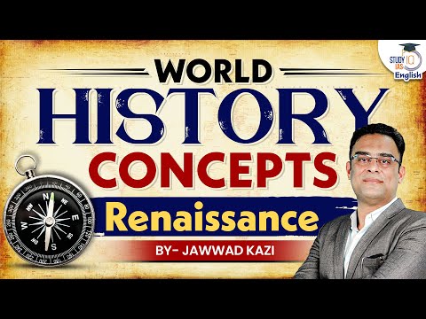 Renaissance I Jawwad Kazi I UPSC  2024  I StudyIQ IAS English