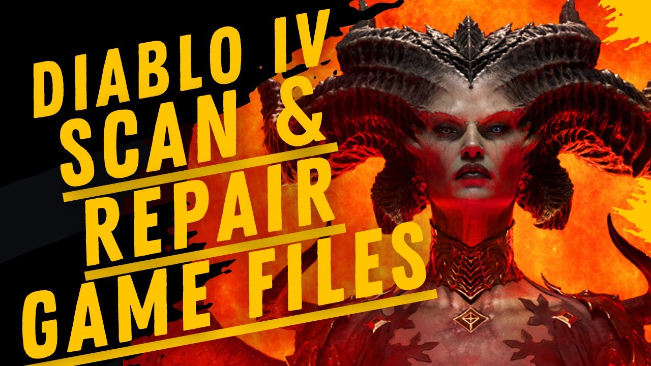 How To Scan & Repair Game Files In Diablo IV Diablo IV Not Working