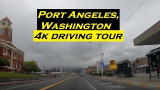 Port Angeles Washington 4k Driving Tour