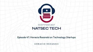 Celebrity Episode 47: Horacio Rozanski on Technology Startups Net Worth