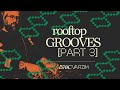 The rooftop grooves mix part 3  disco house jazz  global grooves