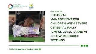 Postural management for children with severe cerebral palsy in low-resource settings