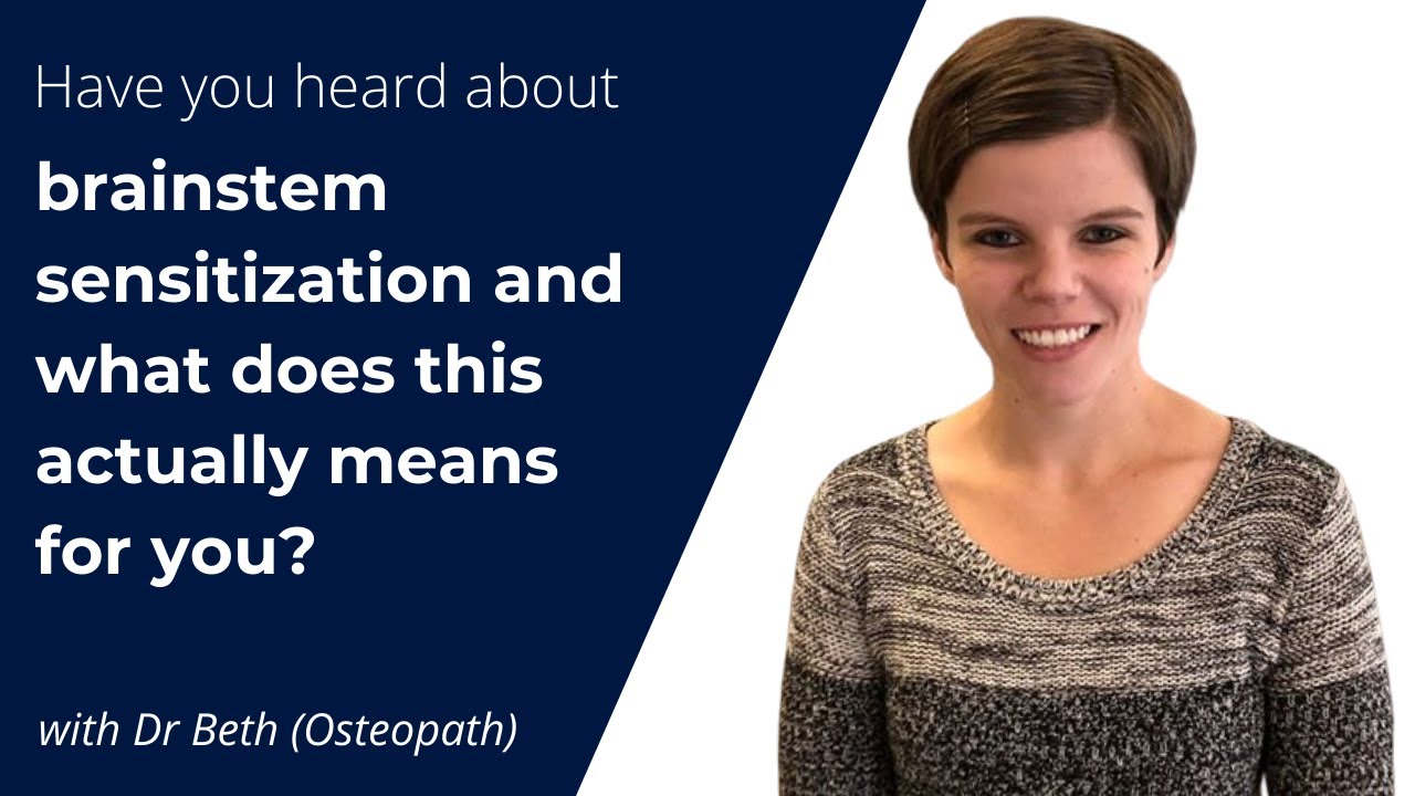 Have you heard about brainstem sensitization and what does this actually means for you?